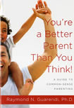 You're a Better Parent Than You Think!